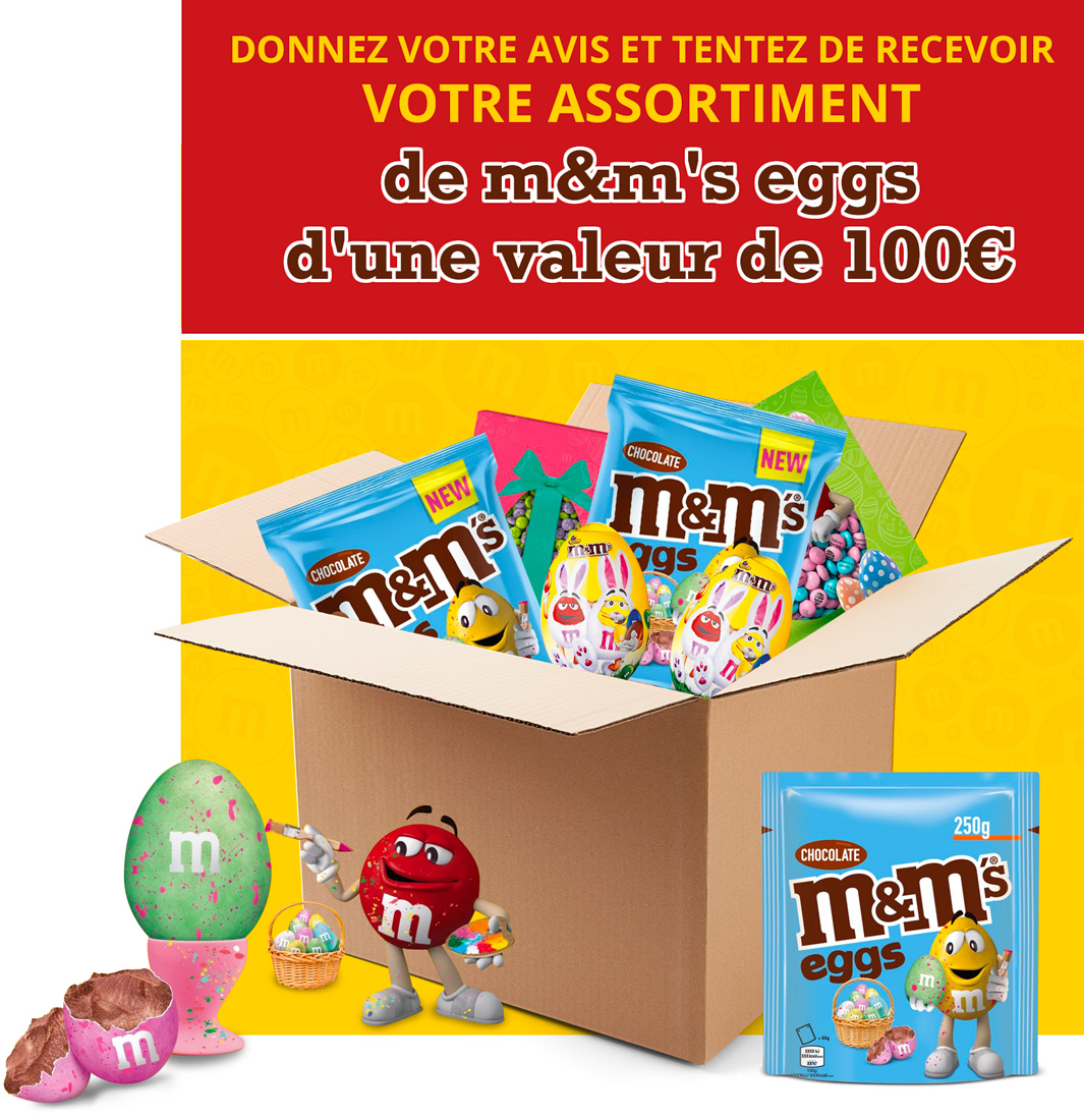 Donnez votre avis et tentez de recevoir votre assortiment de m&m's eggs d'une valeur de 100€